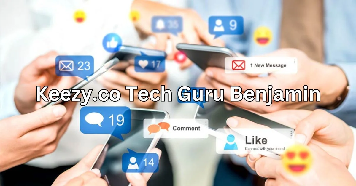 keezy.co tech guru benjamin